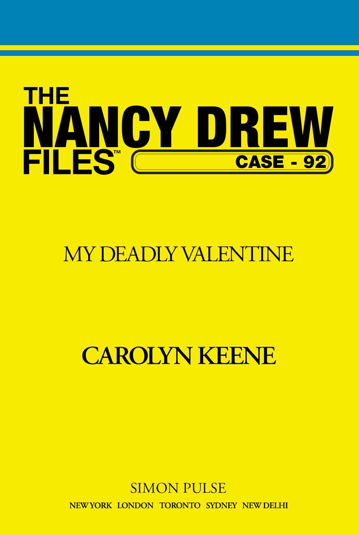 MY DEADLY VALENTINE (NANCY DREW FILES 92)