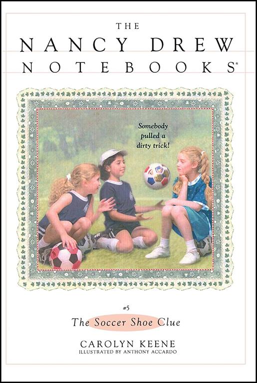 The Soccer Shoe Clue (Nancy Drew Notebooks #5)