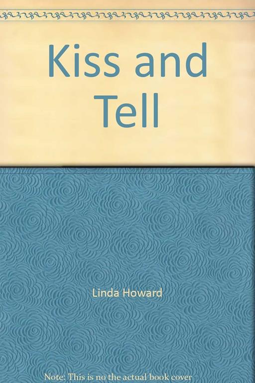 Kiss and Tell