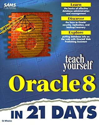 Teach Yourself Oracle 8 In 21 Days