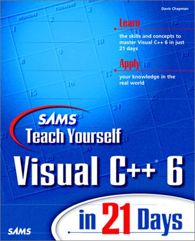 Teach Yourself Visual C++ 6 in 21 Days