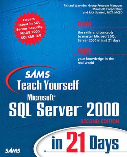 Sams Teach Yourself Microsoft SQL Server 2000 in 21 Days