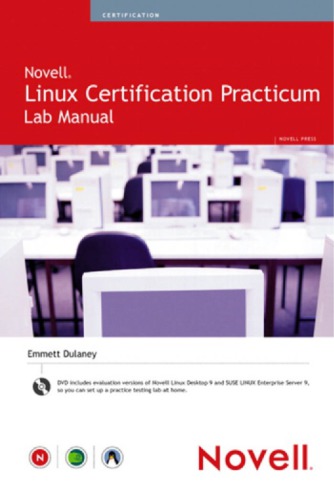 Novell Linux Certification Practicum Lab Manual [With DVD]