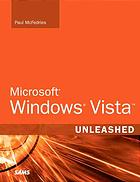 Microsoft Windows Vista Unleashed