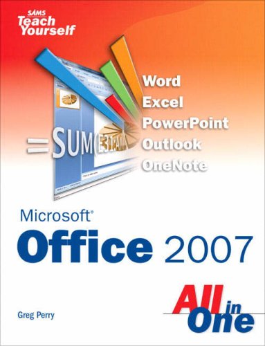 Sams Teach Yourself Microsoft Office 2007 All in One