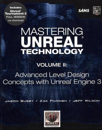 Mastering Unreal Technology, Volume II