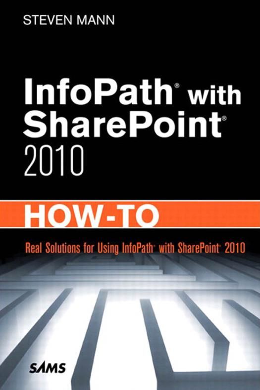 Infopath with Sharepoint 2010 How-To