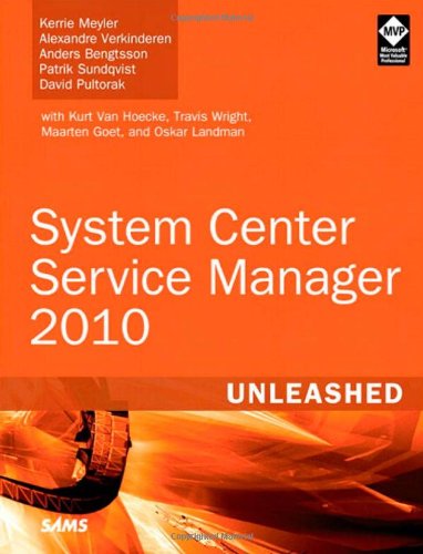 System Center Service Manager 2010 Unleashed