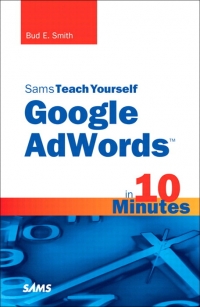 Sams Teach Yourself Google AdWords in 10 Minutes