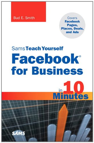 Sams Teach Yourself Facebook for Business in 10 Minutes