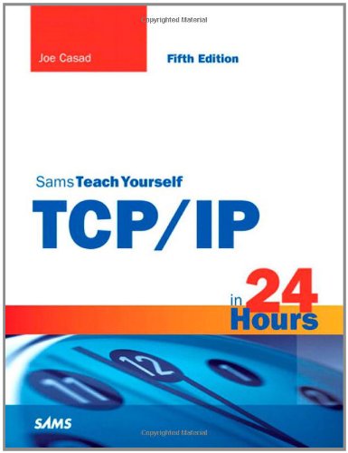 Sams Teach Yourself Tcp/IP in 24 Hours