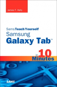 Sams Teach Yourself Samsung Galaxy Tab in 10 Minutes