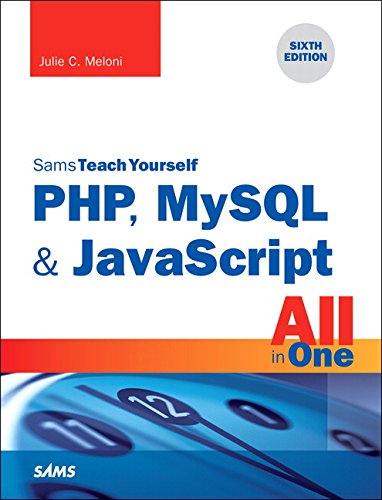 Php, MySQL &amp; JavaScript All in One, Sams Teach Yourself