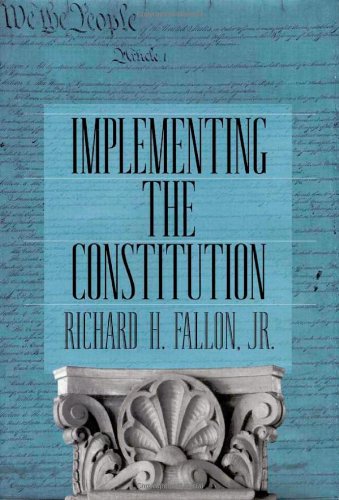 Implementing the Constitution