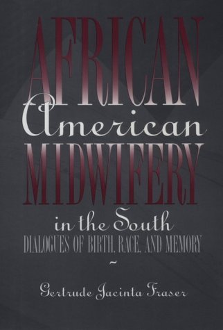 African American Midwifery in the South