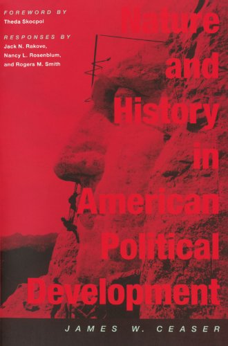 Nature and History in American Political Development