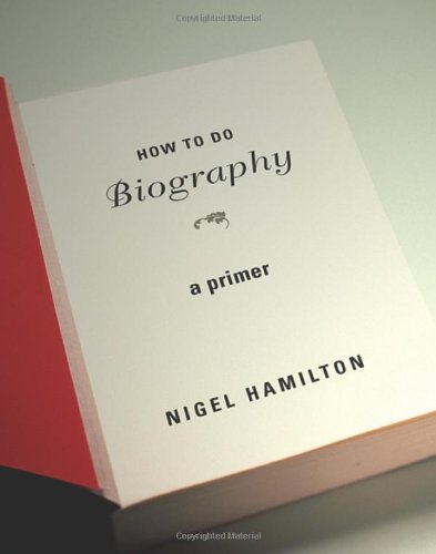 How to Do Biography