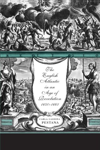 The English Atlantic in an Age of Revolution, 1640-1661