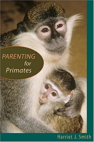 Parenting for Primates.