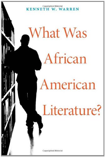 What Was African American Literature?