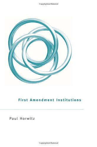 First Amendment Institutions