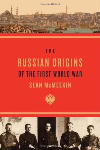 The Russian Origins of the First World War