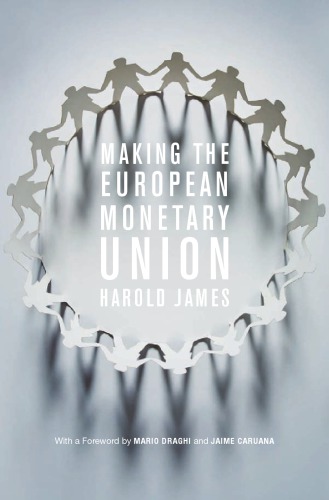 Making the European Monetary Union