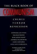 The Black Book of Communism: Crimes, Terror, Repression