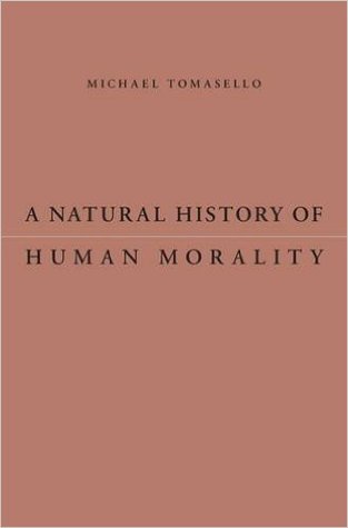 A Natural History of Human Morality