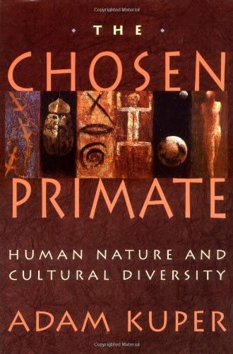 The Chosen Primate: Human Nature and Cultural Diversity