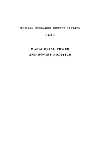 Managerial Power and Soviet Politics