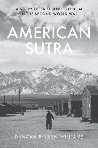 American sutra : a story of faith and freedom in the Second World War