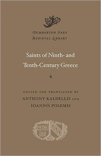 Saints of Ninth- And Tenth-Century Greece