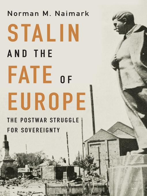 Stalin and the Fate of Europe