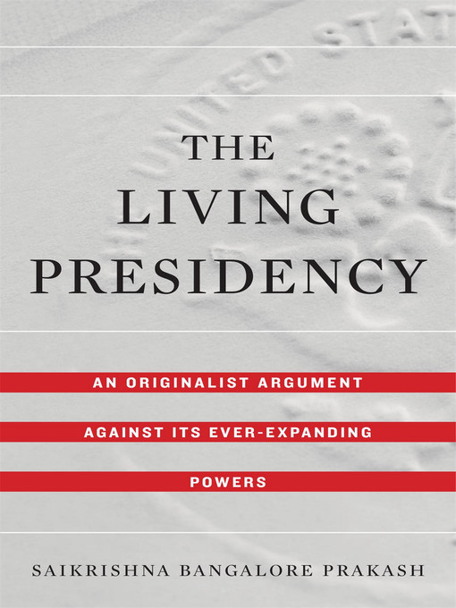 The Living Presidency