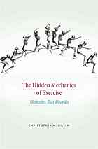 Hidden Mechanics of Exercise