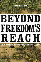 Beyond Freedom's Reach