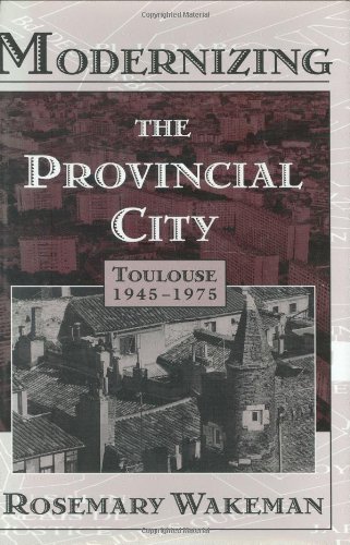 Modernizing The Provincial City