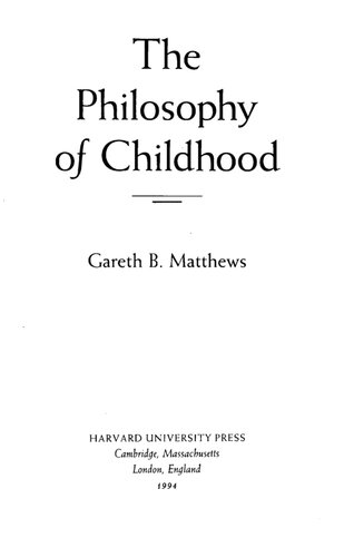 The Philosophy of Childhood