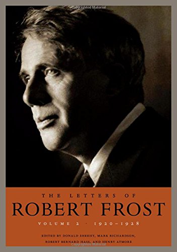 The Letters of Robert Frost, Volume 2