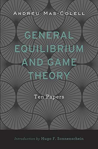 General Equilibrium and Game Theory: Ten Papers