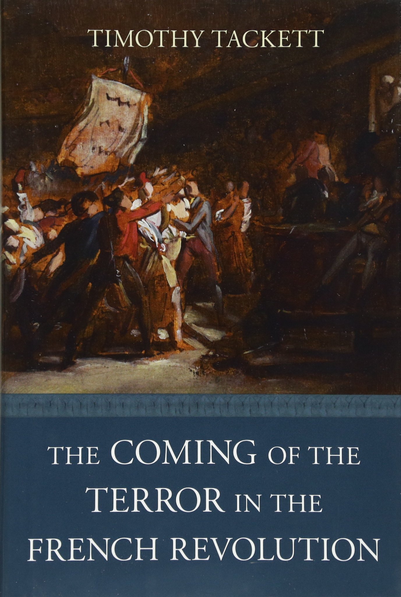 The Coming of the Terror in the French Revolution