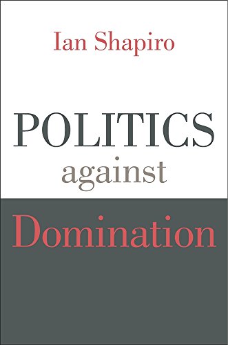 Politics Against Domination