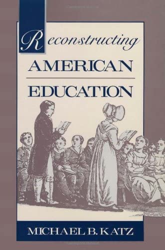 Reconstructing American Education