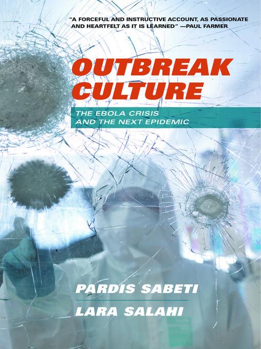 Outbreak culture : the Ebola crisis and the next epidemic