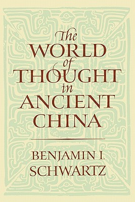 The World of Thought in Ancient China