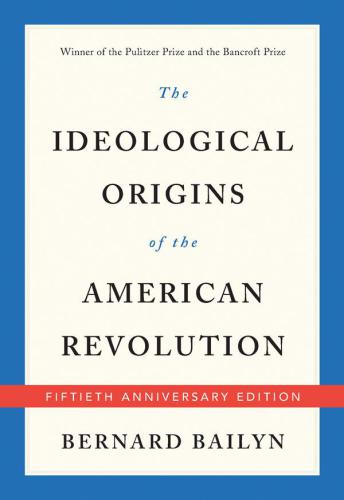 The Ideological Origins of the American Revolution