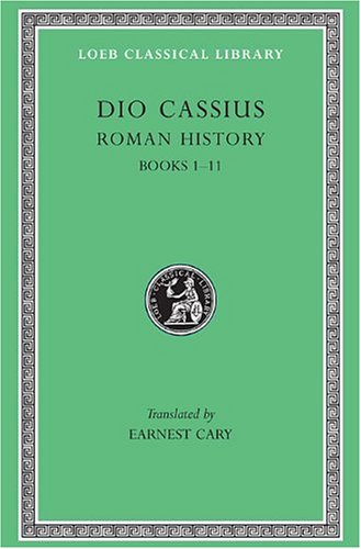 Roman History, Volume 1 of 9, Books 1-11