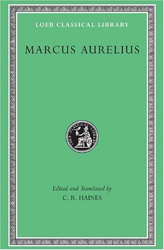 Marcus Aurelius (Meditations, Speeches, Sayings, Note of the Christians)