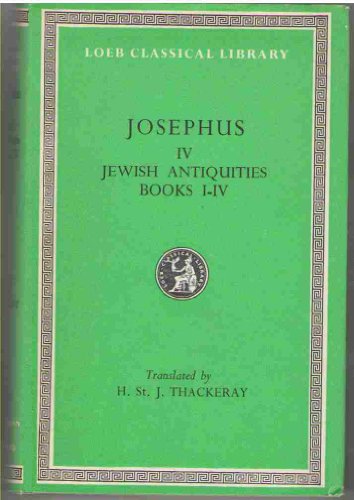 Jewish Antiquities, Books I-IV (Loeb Classical Library)